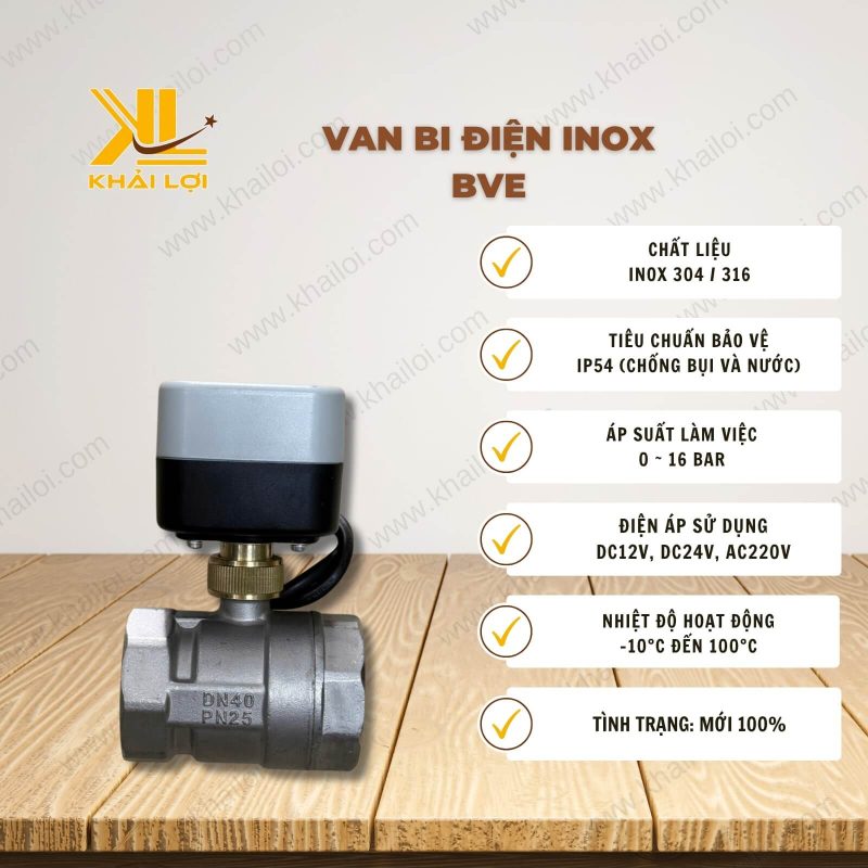 Thông số kỹ thuật van bi điện INOX BVE của Vật tư công nghiệp Khải Lợi