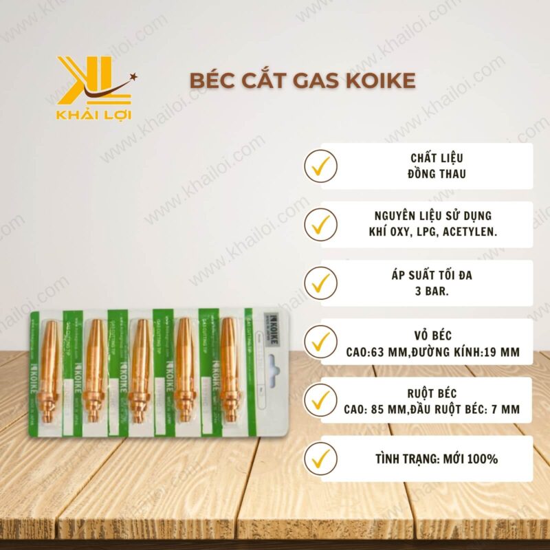 Thông số kỹ thuật béc cắt gas Koike của Vật tư công nghiệp Khải Lợi.