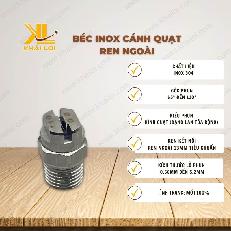 Thông số kỹ thuật Béc Inox Cánh Quạt Ren Ngoài của Vật tư công nghiệp Khải Lợi.