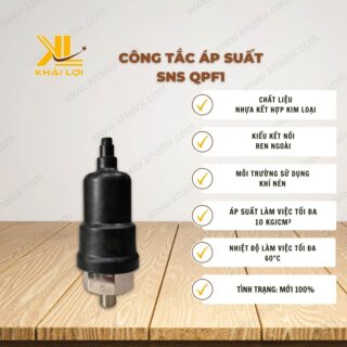 Thông số kỹ thuật Công Tắc Áp Suất SNS QPF1 của vật tư công nghiệp Khải Lợi.