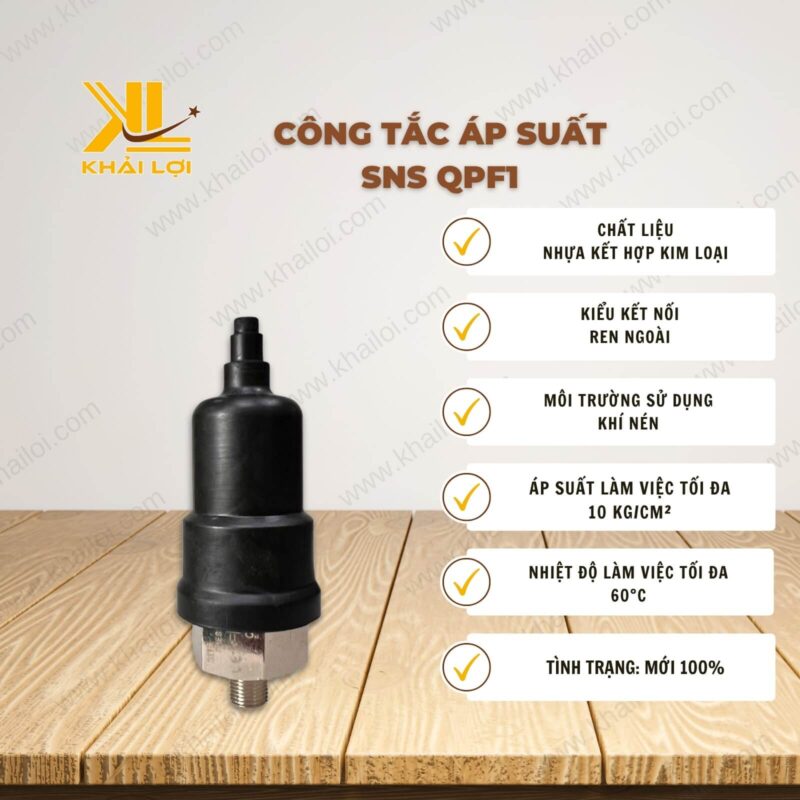 Thông số kỹ thuật Công Tắc Áp Suất SNS QPF1 của vật tư công nghiệp Khải Lợi.