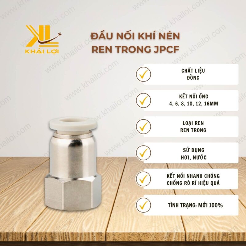 Thông số kỹ thuật Đầu nối khí nén Ren trong JPCF của Vật tư công nghiệp Khải Lợi.