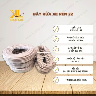 Thông số kỹ thuật dây rửa xe ren 22 của Vật tư công nghiệp Khải Lợi