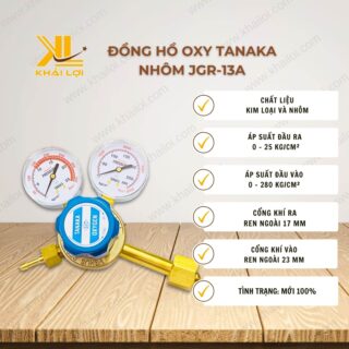 Thông số kỹ thuật Đồng Hồ Oxy Tanaka JGR-13A của Vật tư công nghiệp Khải Lợi.