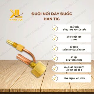 Thông số kỹ thuật Đuôi Nối Dây Đuốc Hàn TIG của Vật tư công nghiệp Khải Lợi.