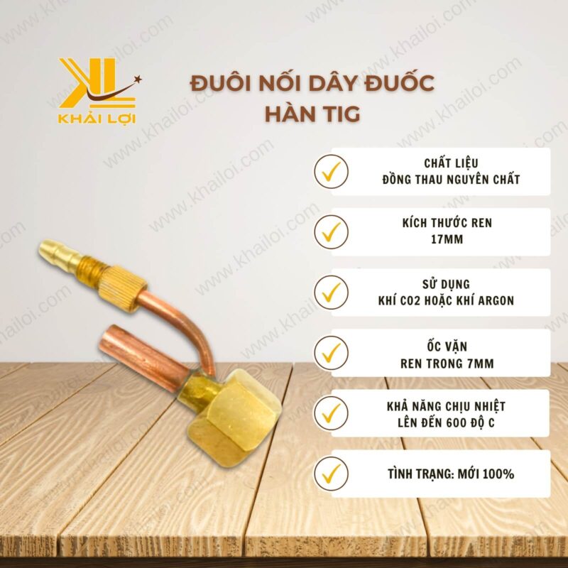 Thông số kỹ thuật Đuôi Nối Dây Đuốc Hàn TIG của Vật tư công nghiệp Khải Lợi.