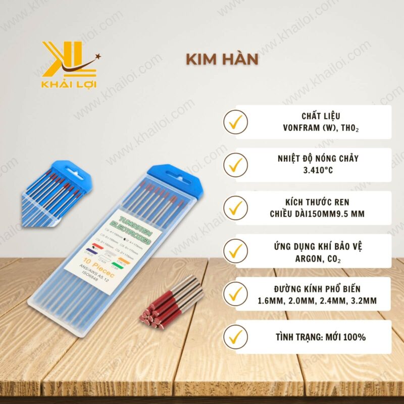 Thông số kỹ thuật kim hàn vonfram của vật tư công nghiệp Khải Lợi.