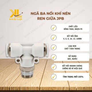 thông số kỹ thuật ngã ba nối khí nén ren giữa JPB
