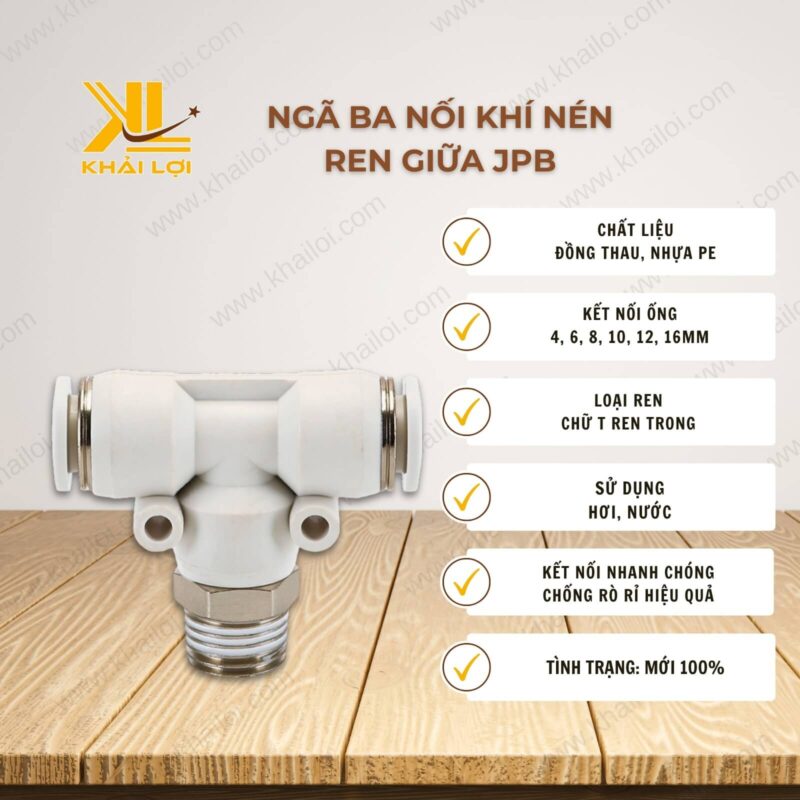 thông số kỹ thuật ngã ba nối khí nén ren giữa JPB