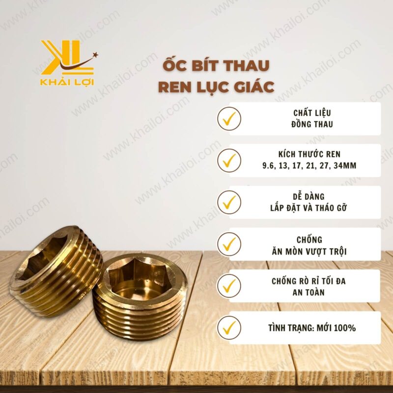 Thông số kỹ thuật ốc bít thau ren lục giác của Vật tư công nghiệp Khải Lợi.