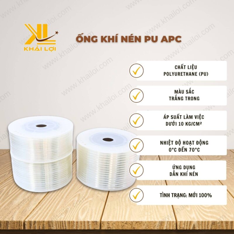 Thông số kỹ thuật "Ống khí nén PU APC" của vật tư công nghiệp Khải Lợi