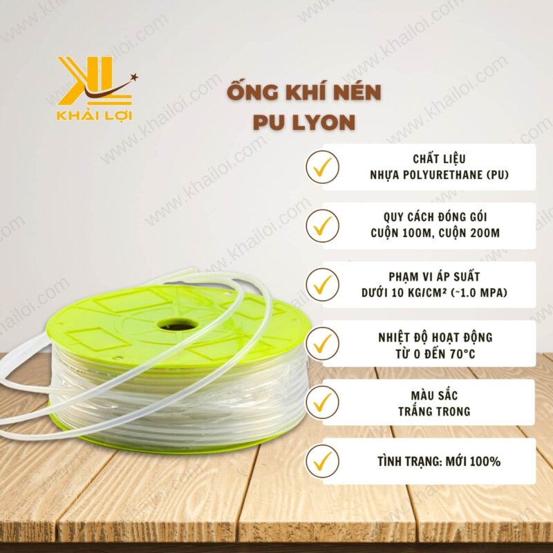 Thông số kỹ thuật ống khí nén PU LYON của vật tư công nghiệp Khải Lợi