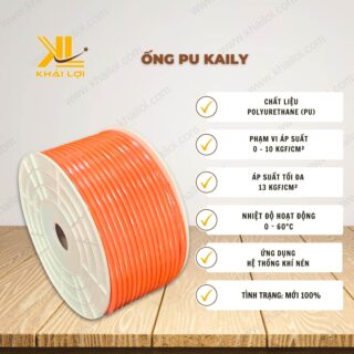 Thông số kỹ thuật "Ống PU KAILY" của vật tư công nghiệp Khải Lợi.