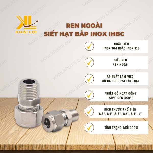 Thông số kỹ thuật "Ren ngoài siết hạt bắp Inox IHBC" của vật tư công nghiệp Khải Lợi.