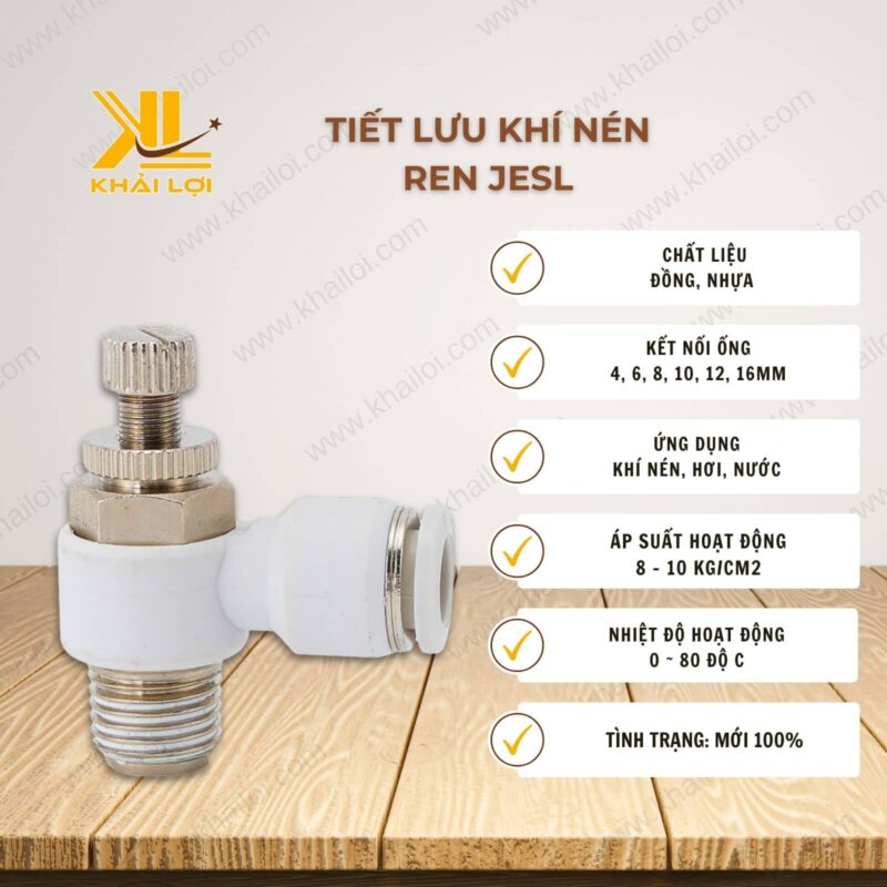Thông số kỹ thuật Tiết Lưu Khí Nén Ren JESL của Vật tư công nghiệp Khải Lợi