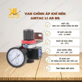 Thông số kỹ thuật van chỉnh áp khí nén AIRTAC BR của vật tư công nghiệp Khải Lợi.