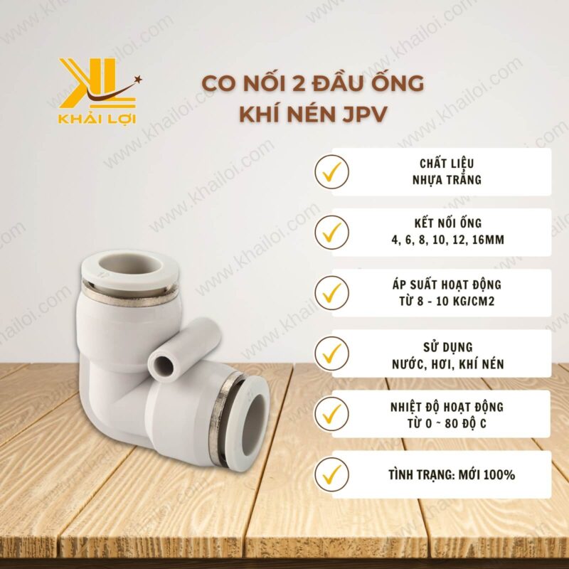 Thông số kỹ thuật co nối 2 đầu ống khí nén JPV của Vật tư công nghiệp Khải Lợi.