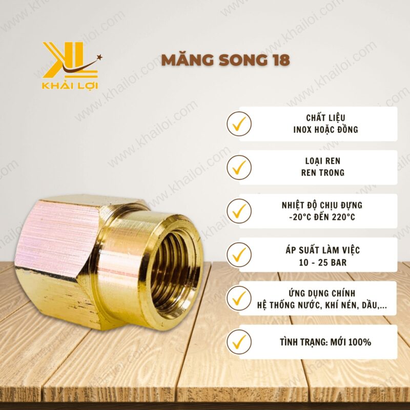 Thông số kỹ thuật Măng Song 18 của vật tư công nghiệp Khải Lợi.