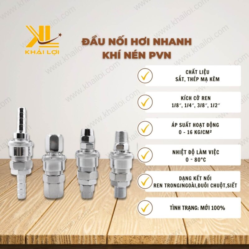 Thông số kỹ thuật "Đầu nối hơi nhanh khí nén PVN" của Vật tư công nghiệp Khải Lợi.