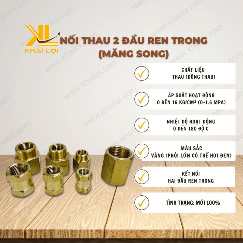 Thông số kỹ thuật Nối Thau 2 Đầu Ren Trong của Vật Tư Công Nghiệp Khải Lợi.