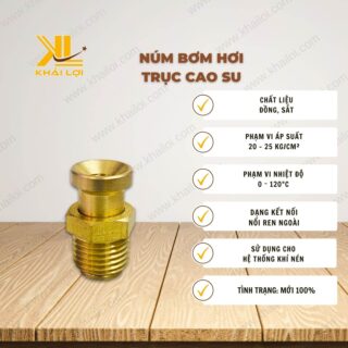 Thông số kỹ thuật van nạp hơi trục cao su của Vật tư công nghiệp Khải Lợi