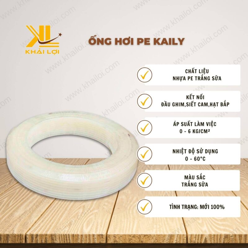 Thông số kỹ thuật "Ống hơi PE Kaily" của vật tư công nghiệp Khải Lợi