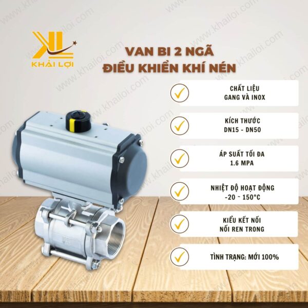 Thông số kỹ thuật van bi 2 ngã điều khiển khí nén của Vật tư công nghiệp Khải Lợi