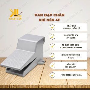 Thông số kỹ thuật Van Đạp Chân Khí Nén 4F của Vật Tư Công Nghiệp Khải Lợi.