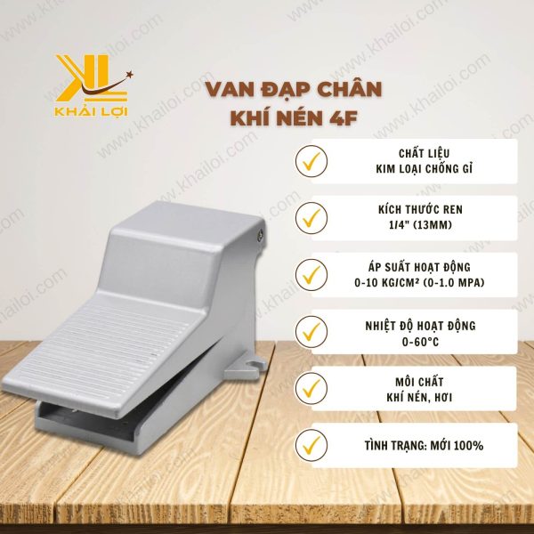 Thông số kỹ thuật Van Đạp Chân Khí Nén 4F của Vật Tư Công Nghiệp Khải Lợi.
