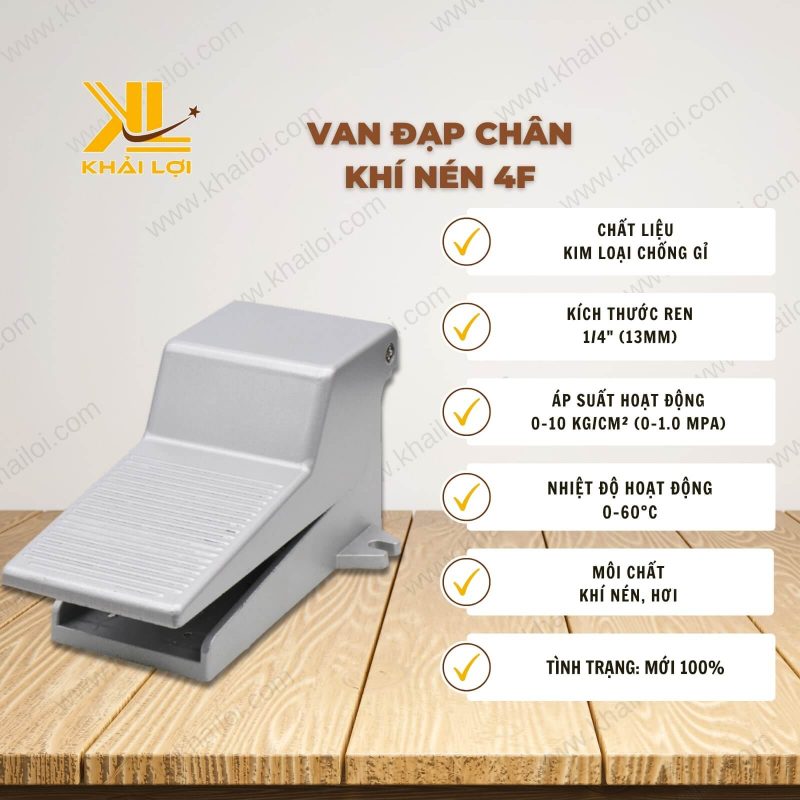 Thông số kỹ thuật Van Đạp Chân Khí Nén 4F của Vật Tư Công Nghiệp Khải Lợi.