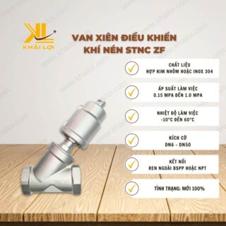 Thông số kỹ thuật Van Xiên Điều Khiển Khí Nén STNC ZF của Vật tư công nghiệp Khải Lợi