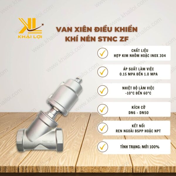 Thông số kỹ thuật Van Xiên Điều Khiển Khí Nén STNC ZF của Vật tư công nghiệp Khải Lợi
