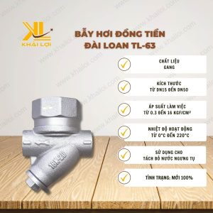 Thông số kỹ thuật Bẫy Hơi Đồng Tiền Đài Loan TL-63 của Vật Tư Công Nghiệp Khải Lợi.