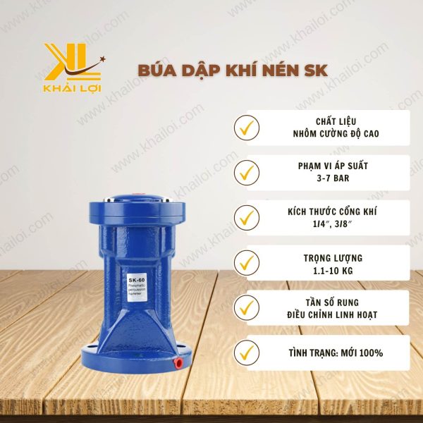 Thông số kỹ thuật Búa Dập Khí Nén SK của Vật Tư Công Nghiệp Khải Lợi.