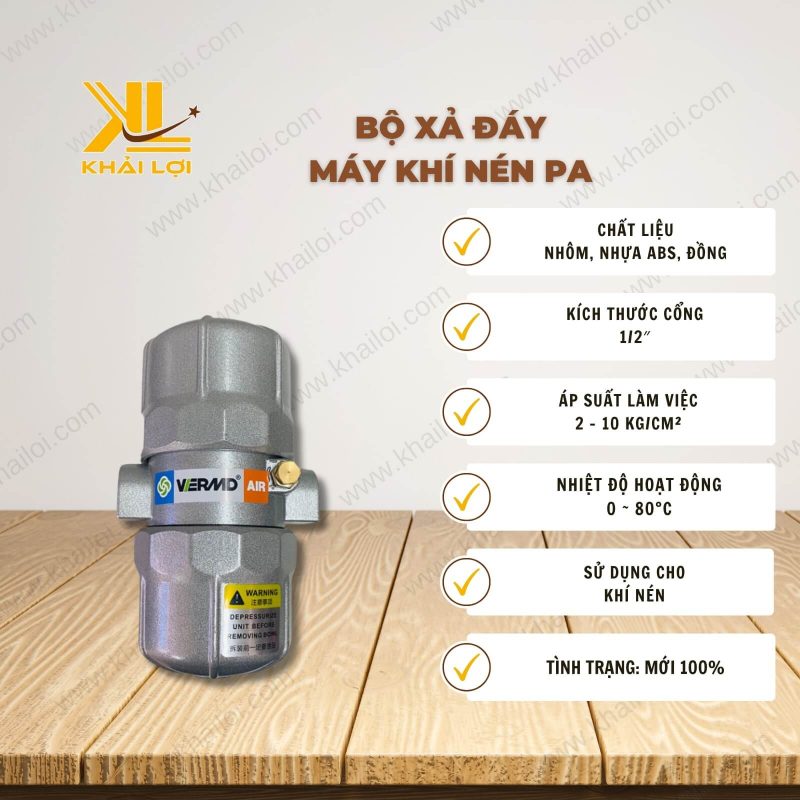 Thông số kỹ thuật Bộ Xả Đáy Máy Khí Nén PA của Vật Tư Công Nghiệp Khải Lợi