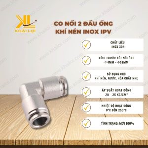 Thông số kỹ thuật Co Nối 2 Đầu Ống Khí Nén INOX IPV của Vật Tư Công Nghiệp Khải Lợi.