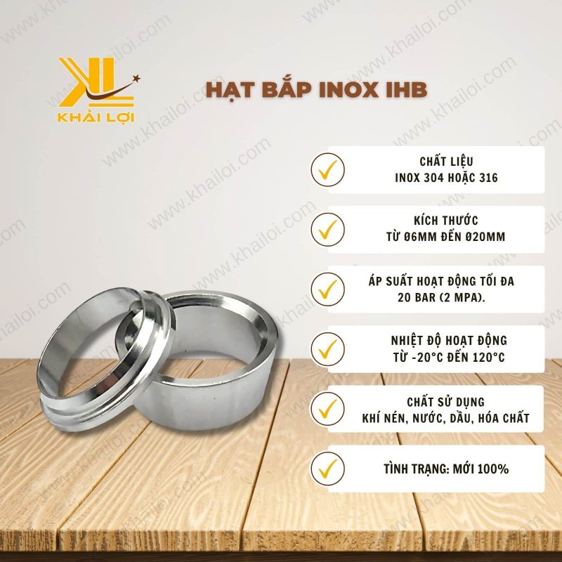 Thông số kỹ thuật Hạt Bắp Inox IHB của Vật Tư Công Nghiệp Khải Lợi.