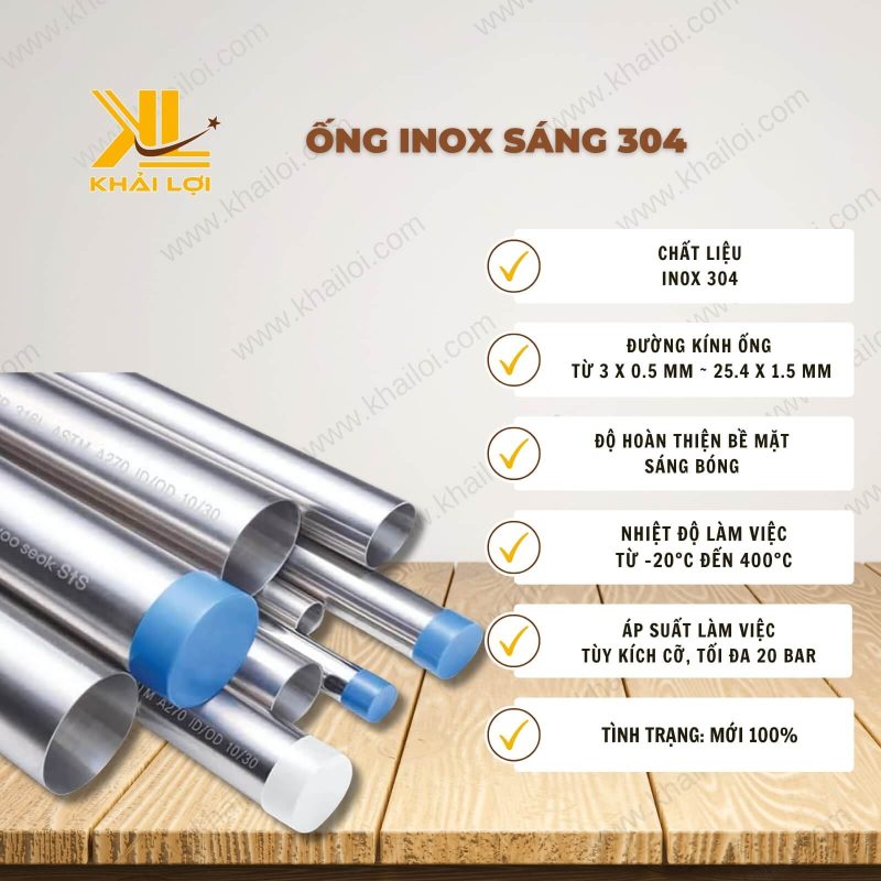 Thông số kỹ thuật Ống INOX Sáng của Vật Tư Công Nghiệp Khải Lợi.