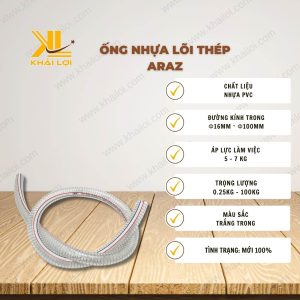 Thông số kỹ thuật Ống Nhựa Lõi Thép ARAZ của Vật Tư Công Nghiệp Khải Lợi