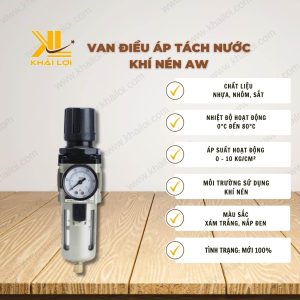 Thông số kỹ thuật Van Điều Áp Tách Nước Khí Nén AW của Vật Tư Công Nghiệp Khải Lợi.