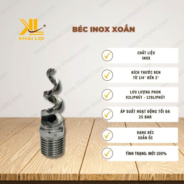Thông số kỹ thuật: Béc INOX Xoắn của Vật Tư Công Nghiệp Khải Lợi.