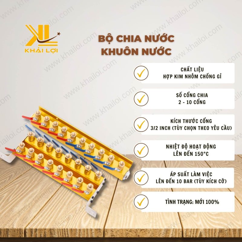 Thông số kỹ thuật: Bộ chia nước khuôn nước của Vật Tư Công Nghiệp Khải Lợi.