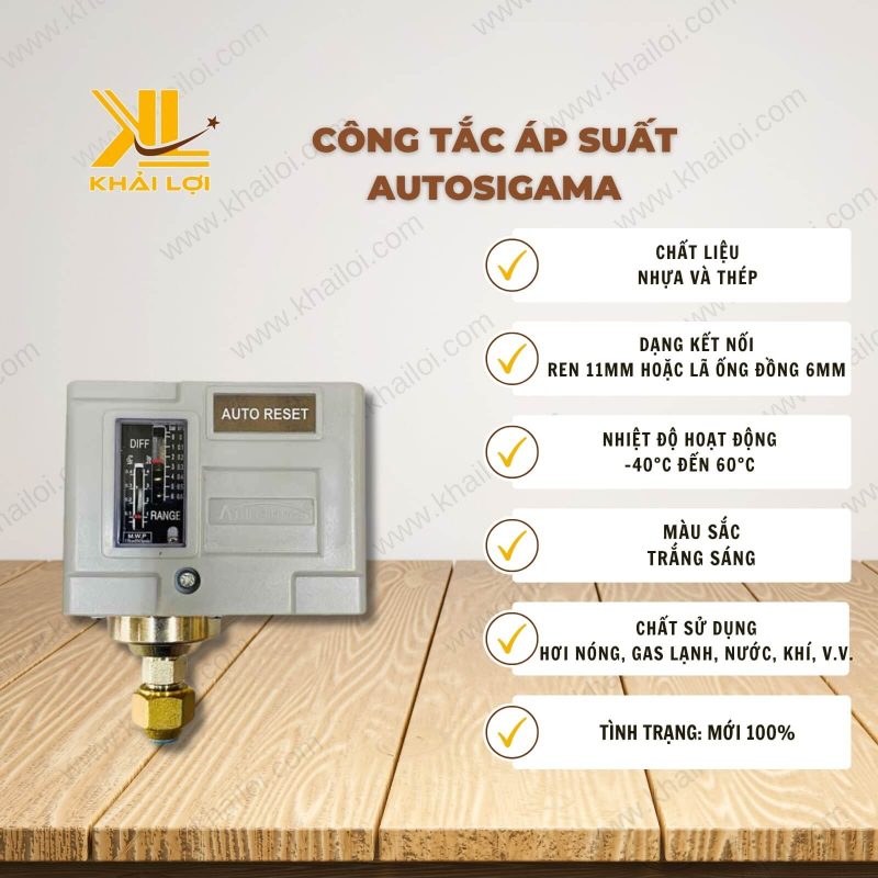 Thông số kỹ thuật Công Tắc Áp Suất Autosigama của Vật Tư Công Nghiệp Khải Lợi.