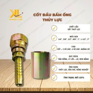 Thông số kỹ thuật: Cốt đầu bấm ống thủy lực của Vật Tư Công Nghiệp Khải Lợi.