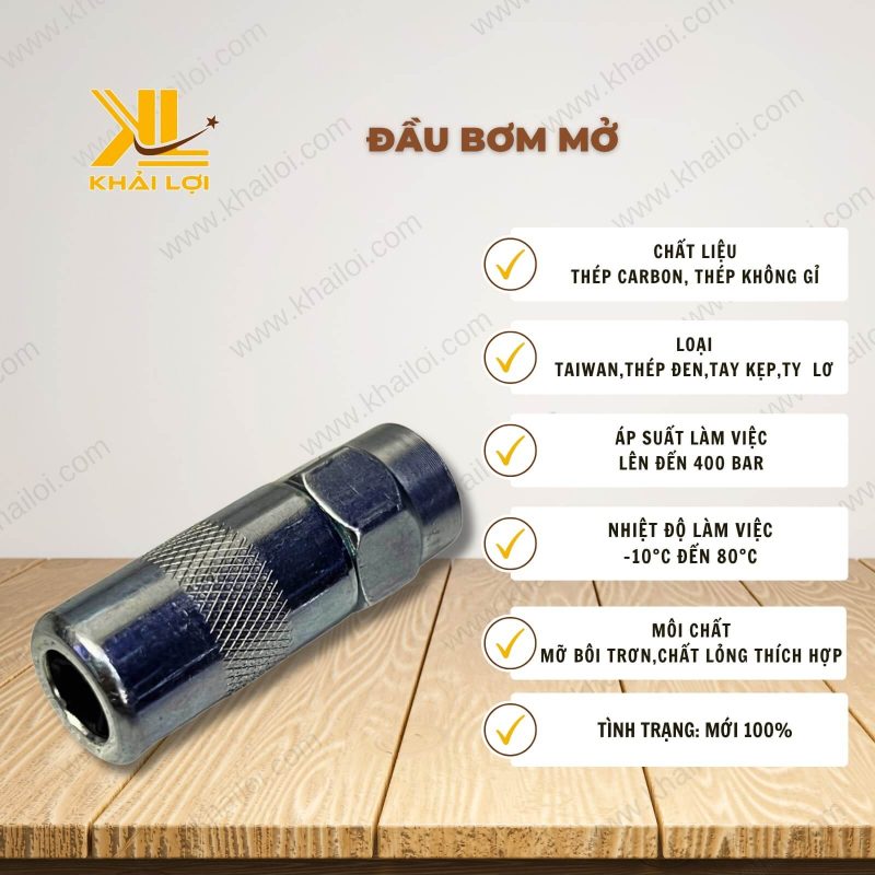 Thông số kỹ thuật: Đầu bơm mỡ của Vật Tư Công Nghiệp Khải Lợi.