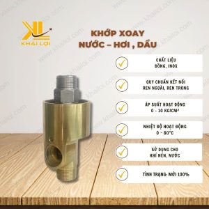 Thông số kỹ thuật: Khớp Xoay Nước – Hơi, Dầu của Vật Tư Công Nghiệp Khải Lợi.