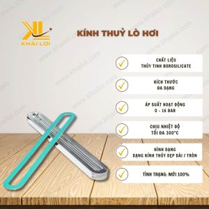 Thông số kỹ thuật: Kính Thủy Lò Hơi của Vật Tư Công Nghiệp Khải Lợi.