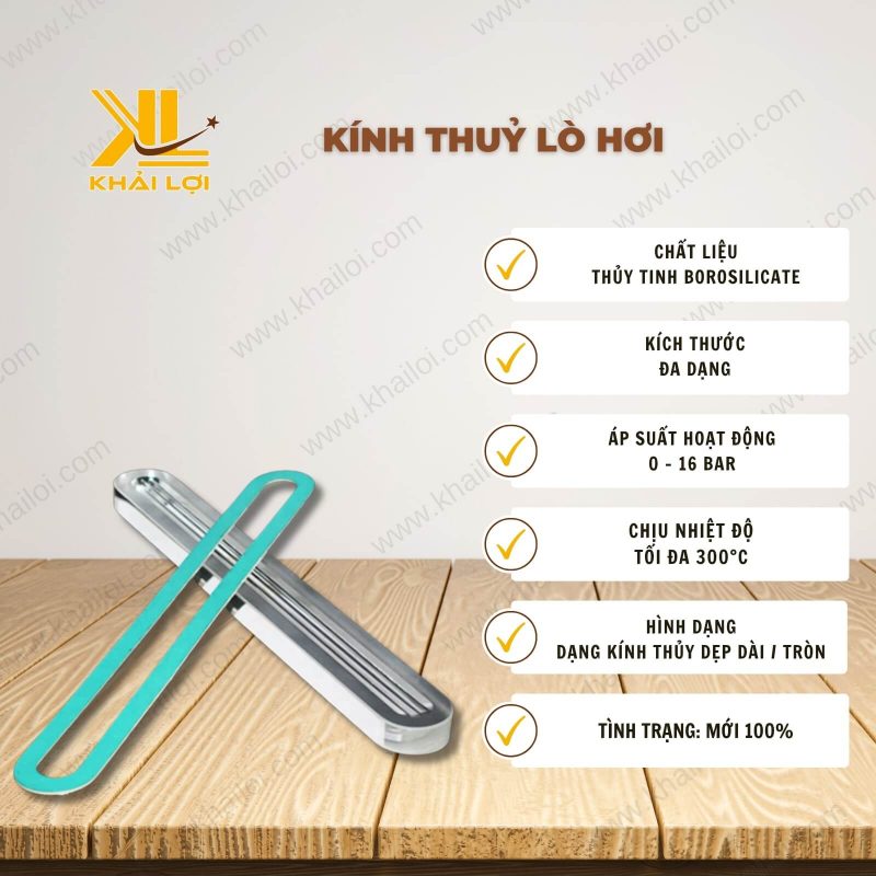 Thông số kỹ thuật: Kính Thủy Lò Hơi của Vật Tư Công Nghiệp Khải Lợi.