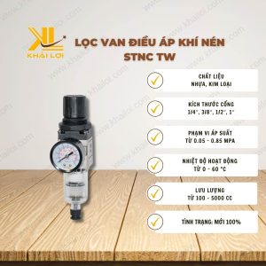 Thông số kỹ thuật: Lọc Van Điều Áp Khí Nén STNC TW của Vật Tư Công Nghiệp Khải Lợi.