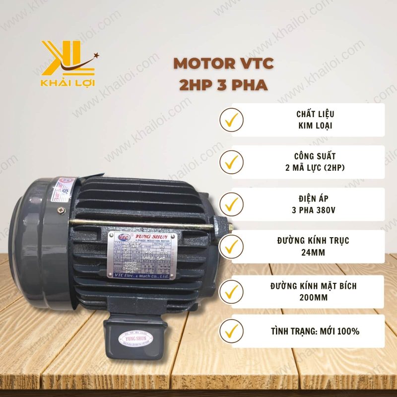 Thông số kỹ thuật: Motor VTC 2HP 3 pha của Vật Tư Công Nghiệp Khải Lợi.
